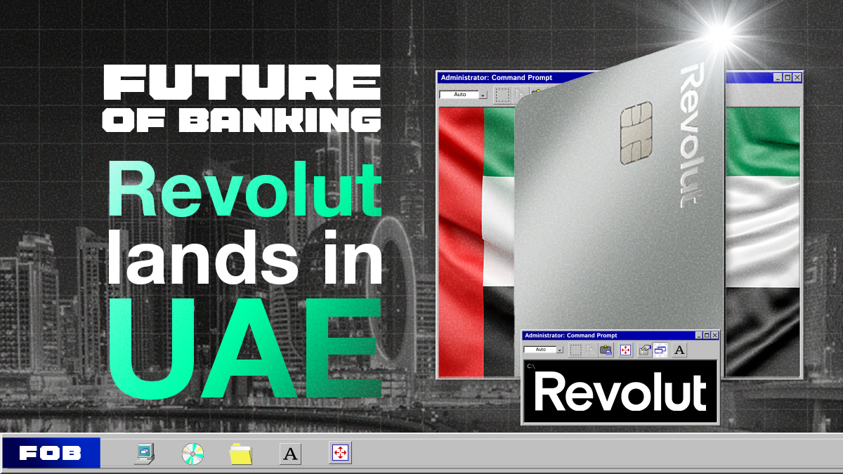 Revolut Just Unlocked the UAE (and It’s Big)
