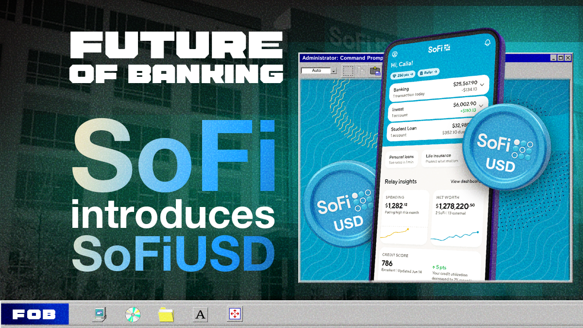 SoFi Launches a Fully Reserved Stablecoin and Goes Straight for Infra