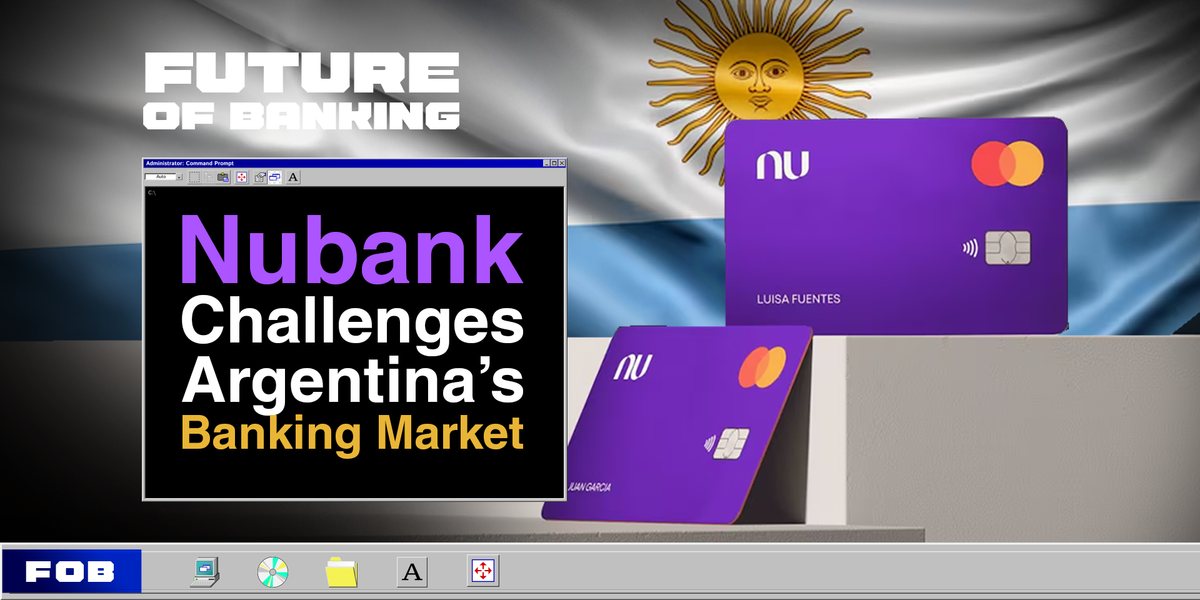 Nubank Finally Makes Its Move Into Argentina