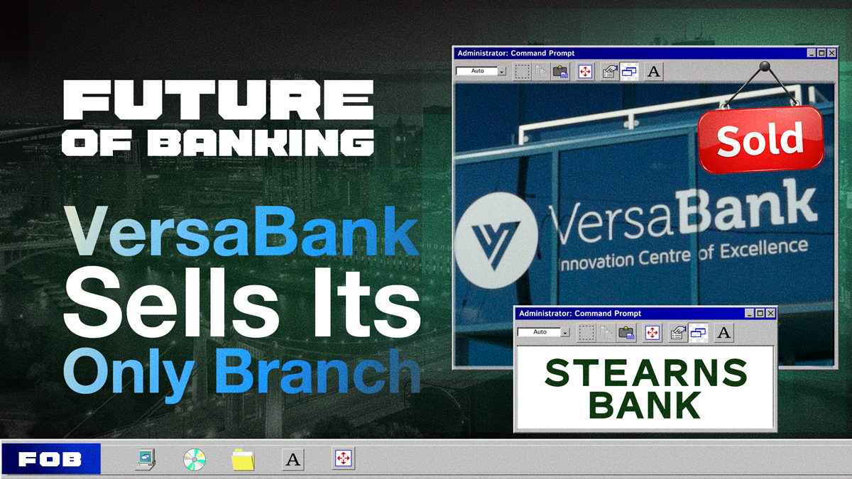 VersaBank to Sell Its Only Bank Branch to Stearns Bank