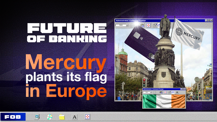 Mercury Lands in Dublin 🇮🇪 after $300M Raise