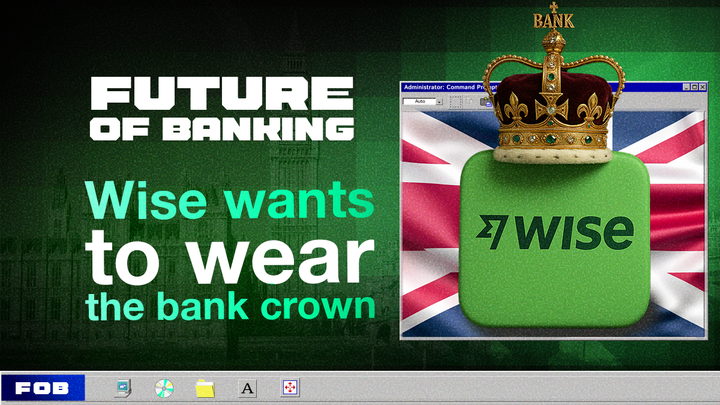Wise Takes Steps Toward UK Banking