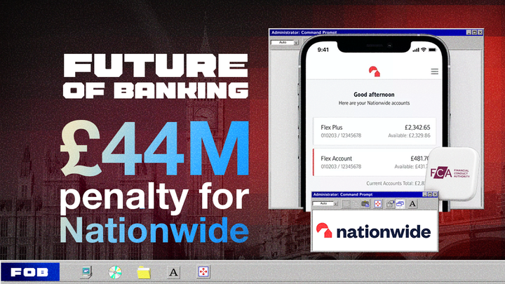 FCA Hits Nationwide with a £44M Penalty Over Major Financial Crime Failures