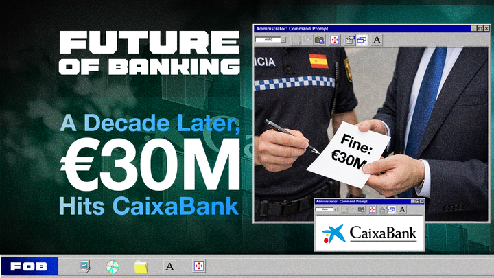 CaixaBank Hit with One of Spain’s Largest AML Fines Over Old Bankia Deal