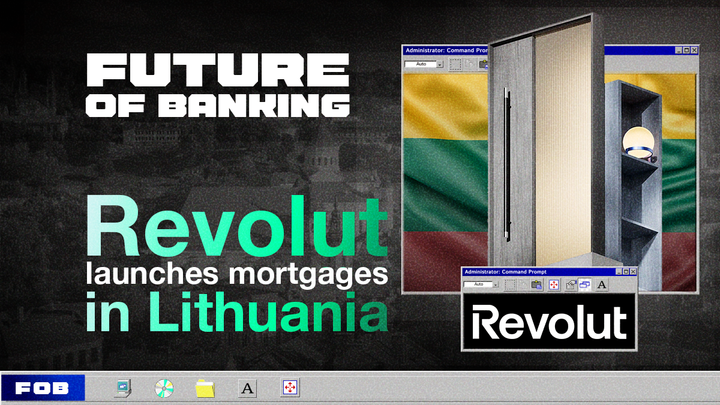 Revolut Expands Into Full Mortgages in Lithuania