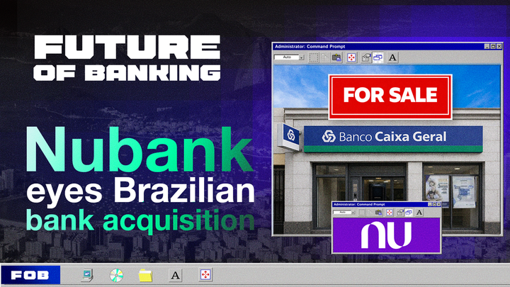 Nubank Considering Acquisition of Brazilian Banco Caixa Geral